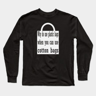 Prefer Cotton bags Long Sleeve T-Shirt